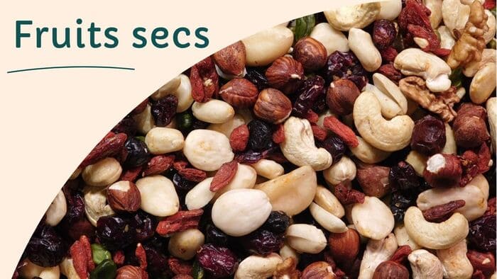 Naturellement gourmands : fruits séchés et fruits à coque