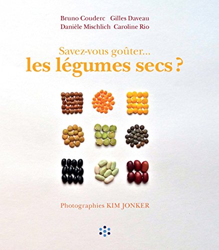 Couverture du livre Savez-vous goûter les légumes secs